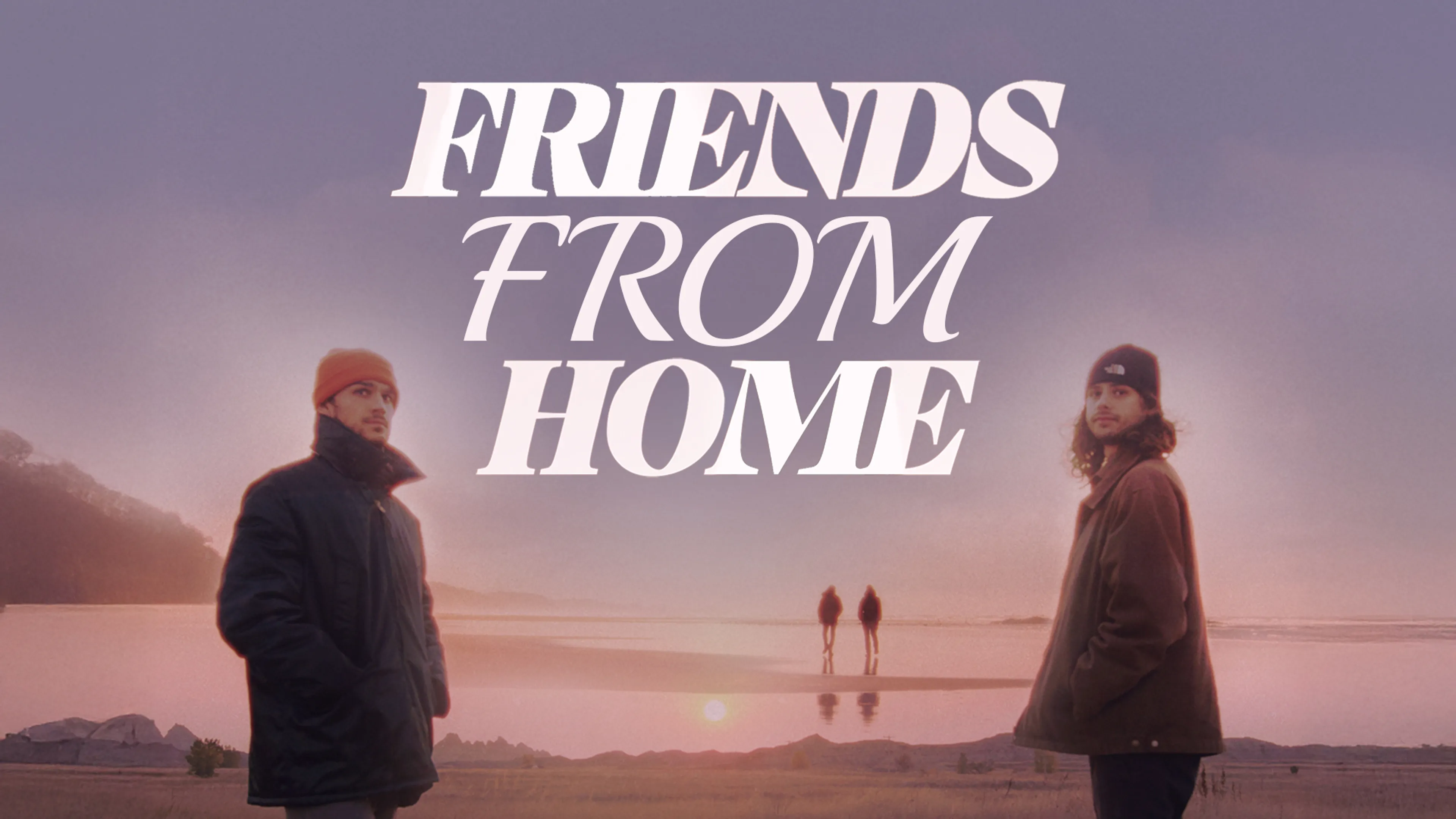 Friends From Home poster